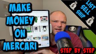 How to make money selling on Mercari. Step by Step 2022. List Sell Ship
