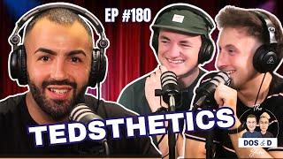 TEDSTHETICS is HILARIOUS & You Cant Change His Mind