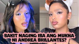 ANONG NAGYARI SA FACE NI ANDREA BRILLANTES? BAKIT NAGKAGANYAN ANG ITSURA? ANONG PINAGGAGAGAWA NYA?