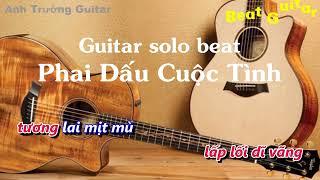 Karaoke Phai Dấu Cuộc Tình - Guitar Solo Beat Acoustic  Anh Trường Guitar