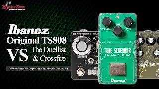 EffectorTimes 834회 Original TS808 VS King Tone The Duellist VS Crazy Tube Circuits Crossfire