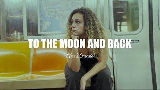 Ana Dascalo - To The Moon And Back Official Lyrics Video