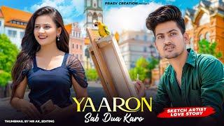 Yaaron Sab Dua Karo  Stebin Ben  Cute Love Story New Hindi Song 2024  PRASV Creation  Prashant