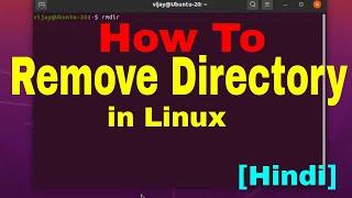 How to remove directory in Linux Guide in Hindi