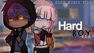  Hard Boy   GCMV  Gacha Club Music Video