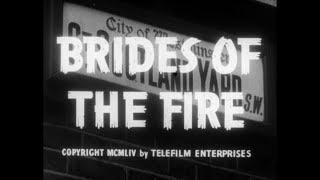 Fabian of Scotland Yard  Brides of the Fire 1955