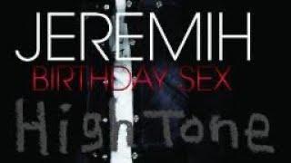 Jeremih - Birthday S*x High Tone 2009