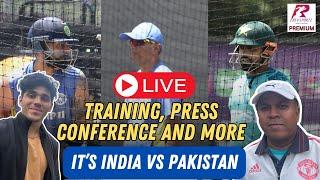 MATCHDAY  INDIA VS PAKISTAN  GROUND ZERO UPDATES FROM DEBASIS & ISHAAN  LIVE