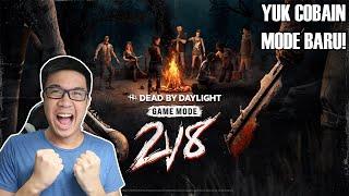 YUK COBAIN MODE BARU 2 VS. 8 NYA - Dead by Daylight Indonesia