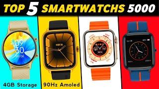 Top 5 Best Smartwatch Under 5000 in 2023  4GB STORAGE  Best Smartwatch Under 5000