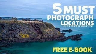 5 Must Photograph Locations Along the Aberdeenshire Coast