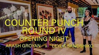 Counter Punch Round IV Opening Night Full Event Persian Miniature & Muay Thai Art  By ARASH & LEYLA