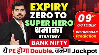  Expiry  Bank Nifty Prediction and Nifty Analysis for  09 October   Bank Nifty Tomorrow Video