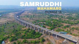 Samruddhi Mahamarg Package 16 progress Mumbai Nagpur Expressway Phase-3 update