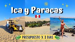 ICA Y PARACAS - Presupuesto x 3 dias Huacachina  Playa la mina islas ballestas y Parque acuático