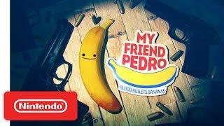 My Friend Pedro - Launch Trailer - Nintendo Switch