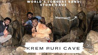 Exploring the longest sand stone cave in the world KREM PURI