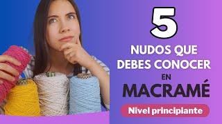 Tutorial 5 Nudos básicos que todo principiante de macramé debe conocer   #macrame