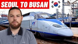 How Good is Koreas Superfast KTX Bullet Train? Seoul to Busan