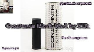 Constanta Mech Mod by FIR