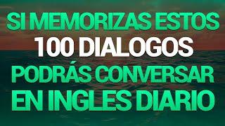  +100 DIALOGOS OBLIGATORIOS PARA EDUCAR TU OIDO EN INGLÉS  ESCUCHA REPITE Y APRENDE ‍