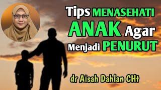 dr Aisah Dahlan CHt - Cara mendidik anak secara islami & Tips Agar anak penurut  dr Aisyah Dahlan