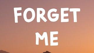 Lewis Capaldi - Forget Me Lyrics