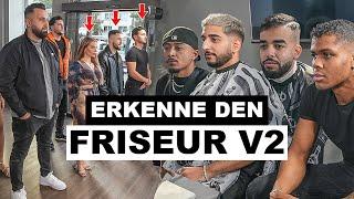 VERKACKT..  Erkenne den FRISEUR V2