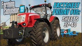 FS22 DARTH SPADER FACTSHEET FRIDAY #10 Sheets 37-40 INFO SHARING  Farming Simulator 22.