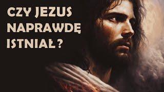 Czy Jezus naprawdę istniał? Q&A 