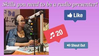 Skills you need to become a radio presenter