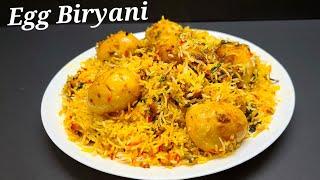 Restaurant Style Egg Dum Biryani  Easy Egg Biryani  Anda Biryani Biryani Recipe