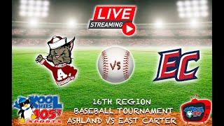 East Carter vs Ashland Baseball  KHSAA Baseball  16th Region Tour  LIVE  Kool TV  52724