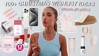 100+ CHRISTMAS WISHLIST IDEAS FOR TEEN GIRLS *ultimate gift guide*