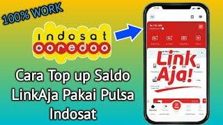 Cara isi Saldo LinkAja Pakai Pulsa Indosat  100% BERHASIL