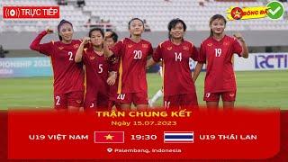 Trực tiếp  U19 nữ Việt Nam vs U19 nữ Thái Lan Chung kết bóng đá nữ Đông Nam Á 2023 1572023