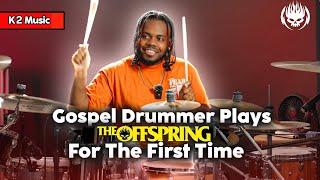 Gospel Drummer Hears THE OFFSPRING For The First Time