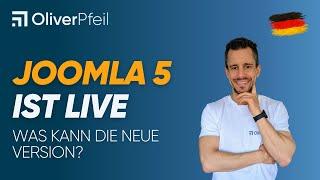 Joomla 5 offiziell veröffentlicht - Was kann die neue Version? 