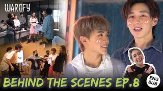 BEHIND THE SCENES EP.8 l WAR OF Y