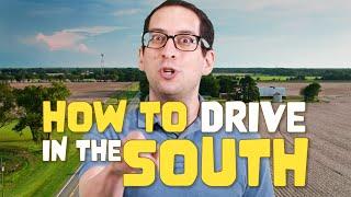 How To Drive in the South