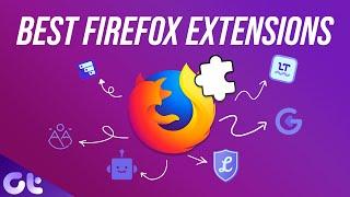 Top 10 Best Firefox Extensions in 2022  Must Use  Guiding Tech