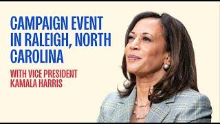 Campaign Event in Raleigh North Carolina with Vice President Kamala Harris