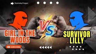 Prepper Faceoff Girl in the Woods VS Survivor Lilly  @Survivorlilly @therealgirlinthewoods #shtf