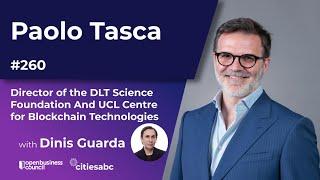 Paolo Tasca Director of the DLT Science Foundation And UCL Centre for Blockchain Technologies