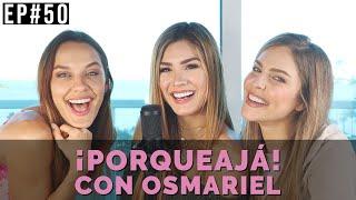 #PORQUEAJÁ  OSMARIEL POR FIN NOS ACLARA QUÉ FUE “TULUM”