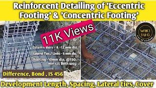 eccentric footing design  reinforcement detailing  of concentric footing & eccentric footing IS456