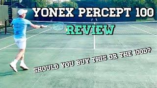 Yonex Percept 100 Tennis Racket   Racquet Review
