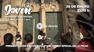Presentación del videoclip del himno de la PEJ22