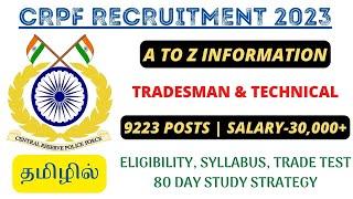 9223 VACANCIES  CRPF TRADESMAN & TECHNICAL RECRUITMENT 2023  A TO Z INFORMATION IN TAMIL