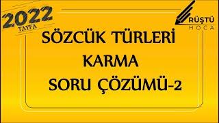 43 Sözcük Türleri  Soru Çözümü-2  RÜŞTÜ HOCA